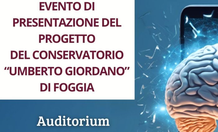 EVENTO DI PRESENTAZIONE DEL PROGETTO DEL CONSERVATORIO “UMBERTO GIORDANO” D_20250219_090013_0000